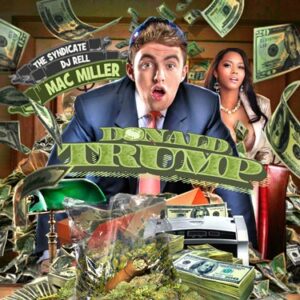 MAC MILLER - DONALD TRUMP CD