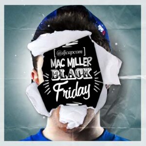 MAC MILLER - BLACK FRIDAY CD