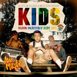 Mac Miller KIDS Mixtape Album CD