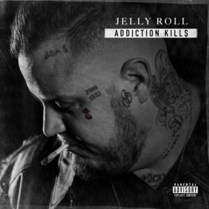 Jelly Roll - Addiction Kills CD - NEW