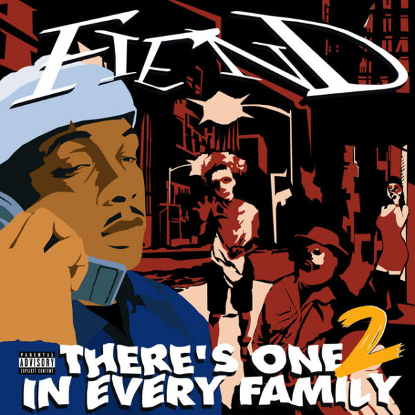 Fiend - Theres One In Every Family 2