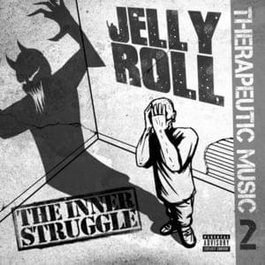 Jelly Roll - Therapeutic Music Vol 2 (THE INNER STRUGGLE) CD NEW FACTORY SEALED